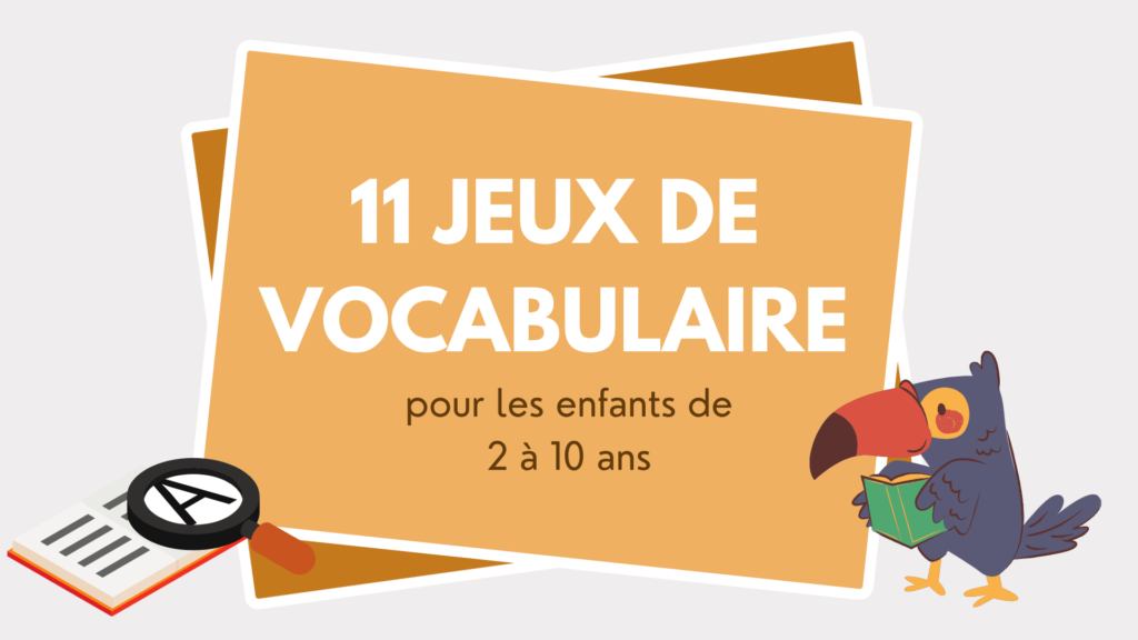 11 jeux de vocabulaire
