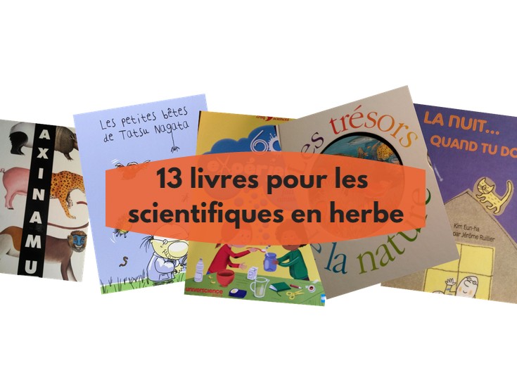 Des livres jeunesse pour les scientifiques en herbe