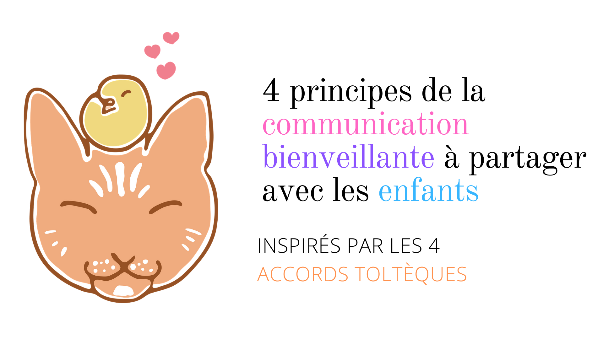 Video Animee Introduction A La Communication Bienveillante Pour Les Enfants