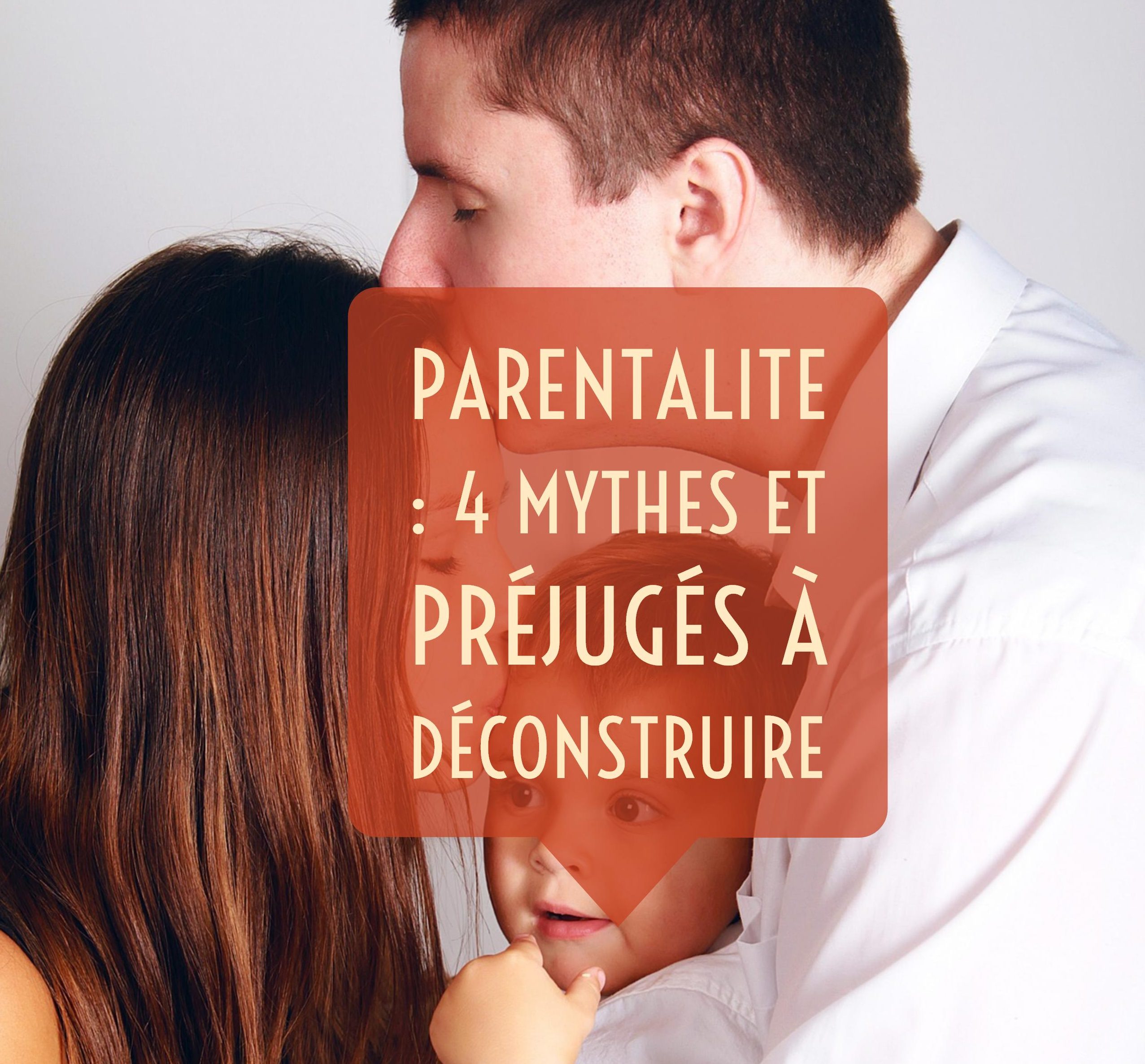 mythes parentalité