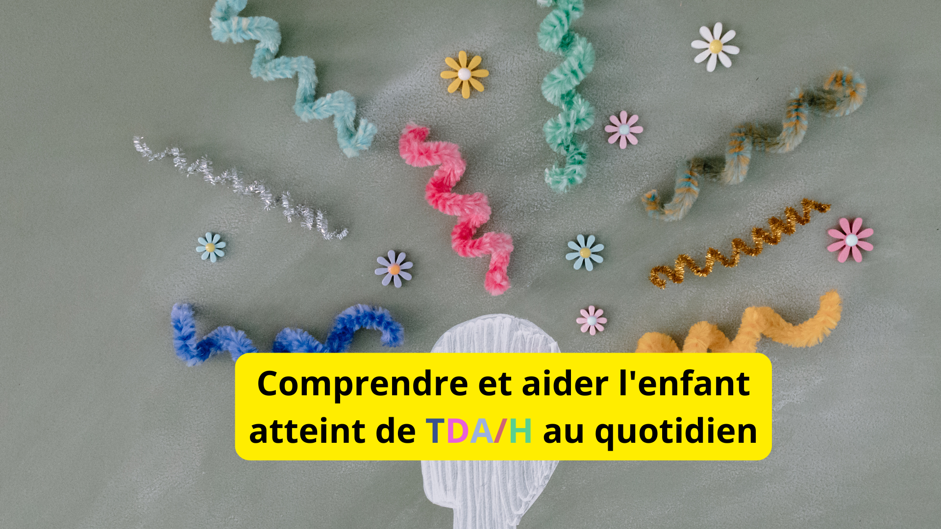 aider enfant TDA
