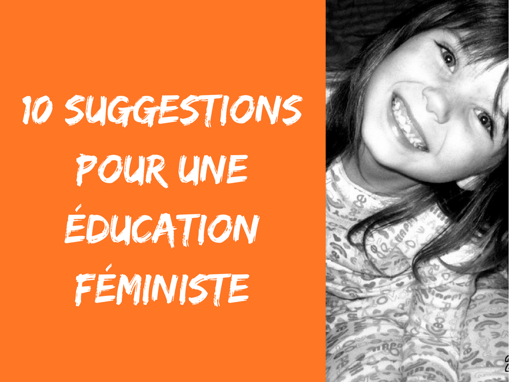 10 suggestions pour une éducation féministe