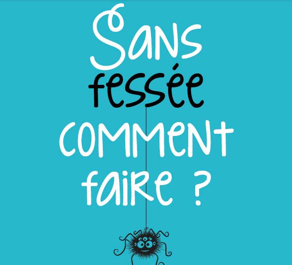 sans fessée comment faire