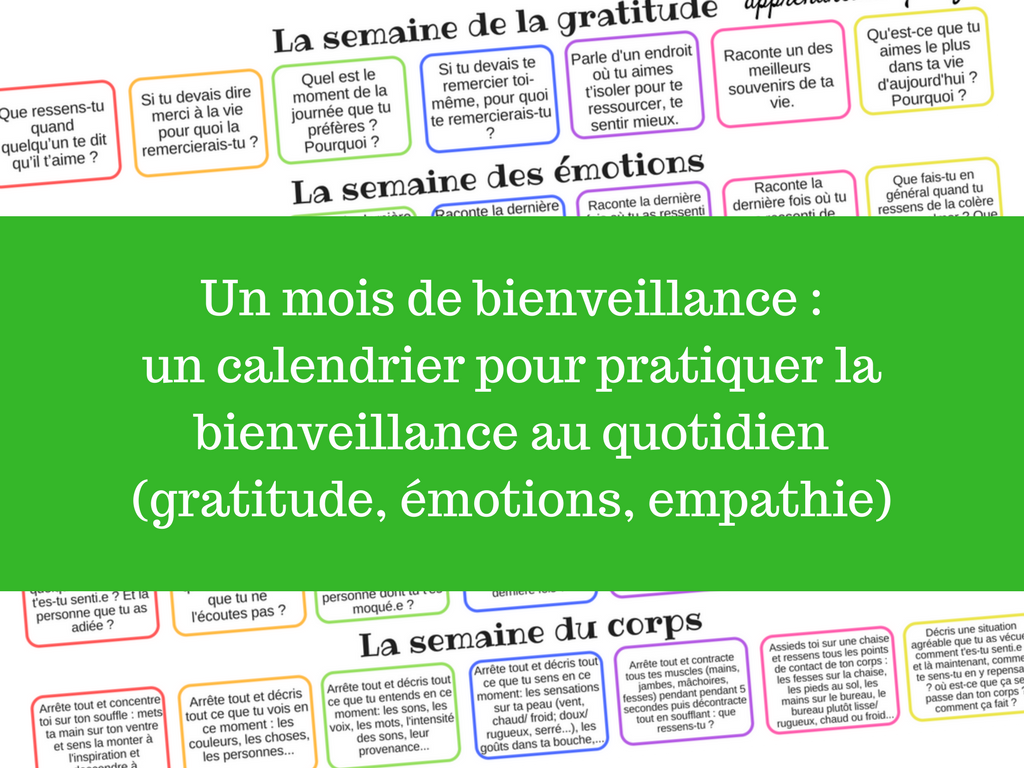 Un mois de bienveillance _ un calendrier pour pratiquer la bienveillance au quotidien (gratitude, émotions, empathie)