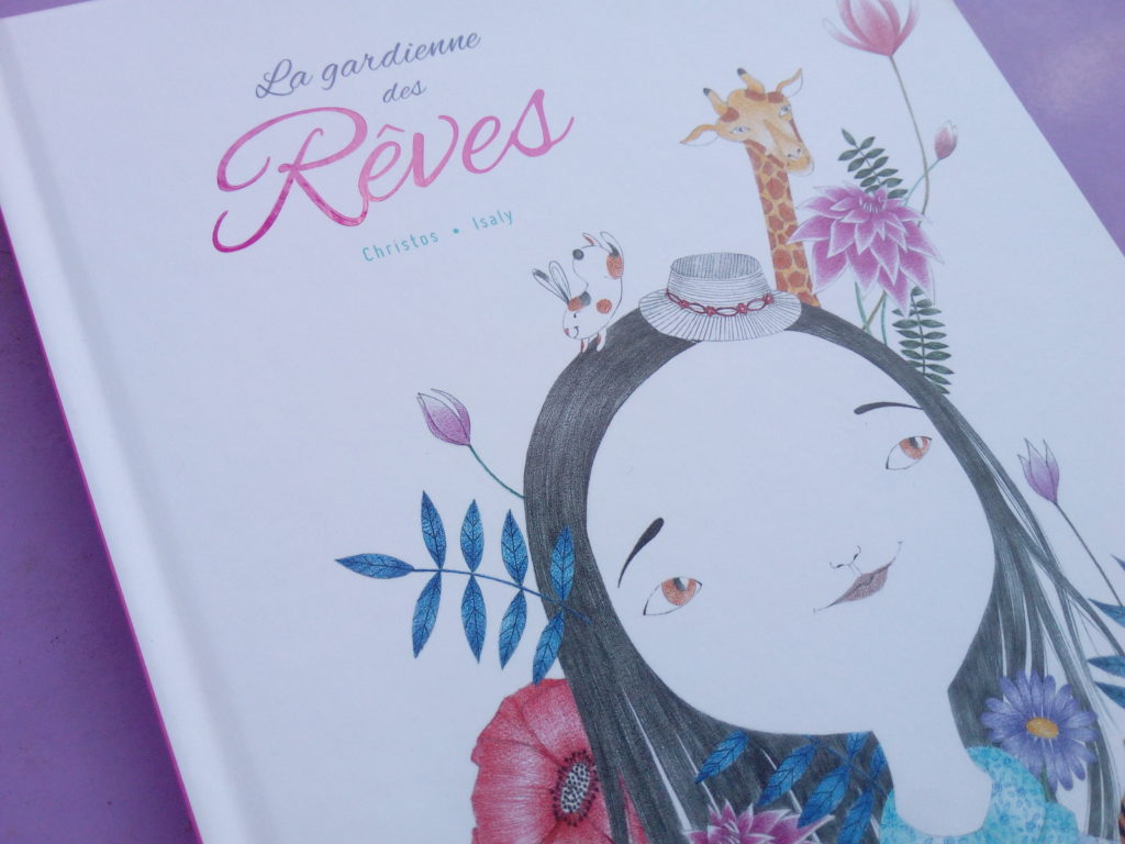 La gardienne des rêves : un album d'une poésie absolue pour partager