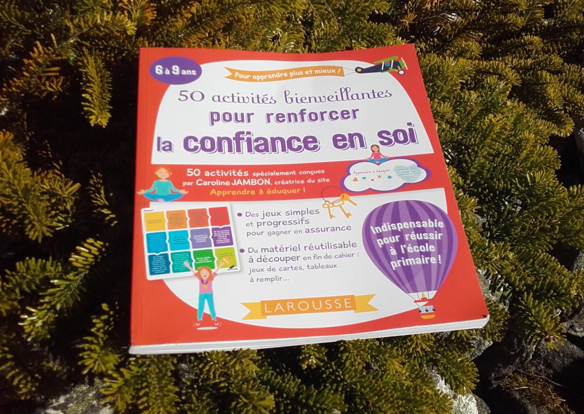 50 activités bienveillantes pour renforcer la confiance en soi des