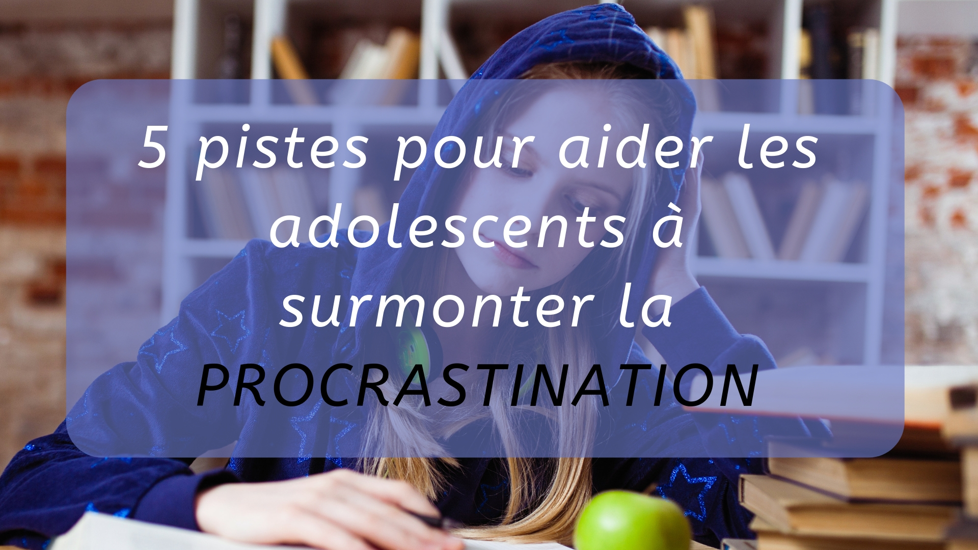 procrastination adolescents