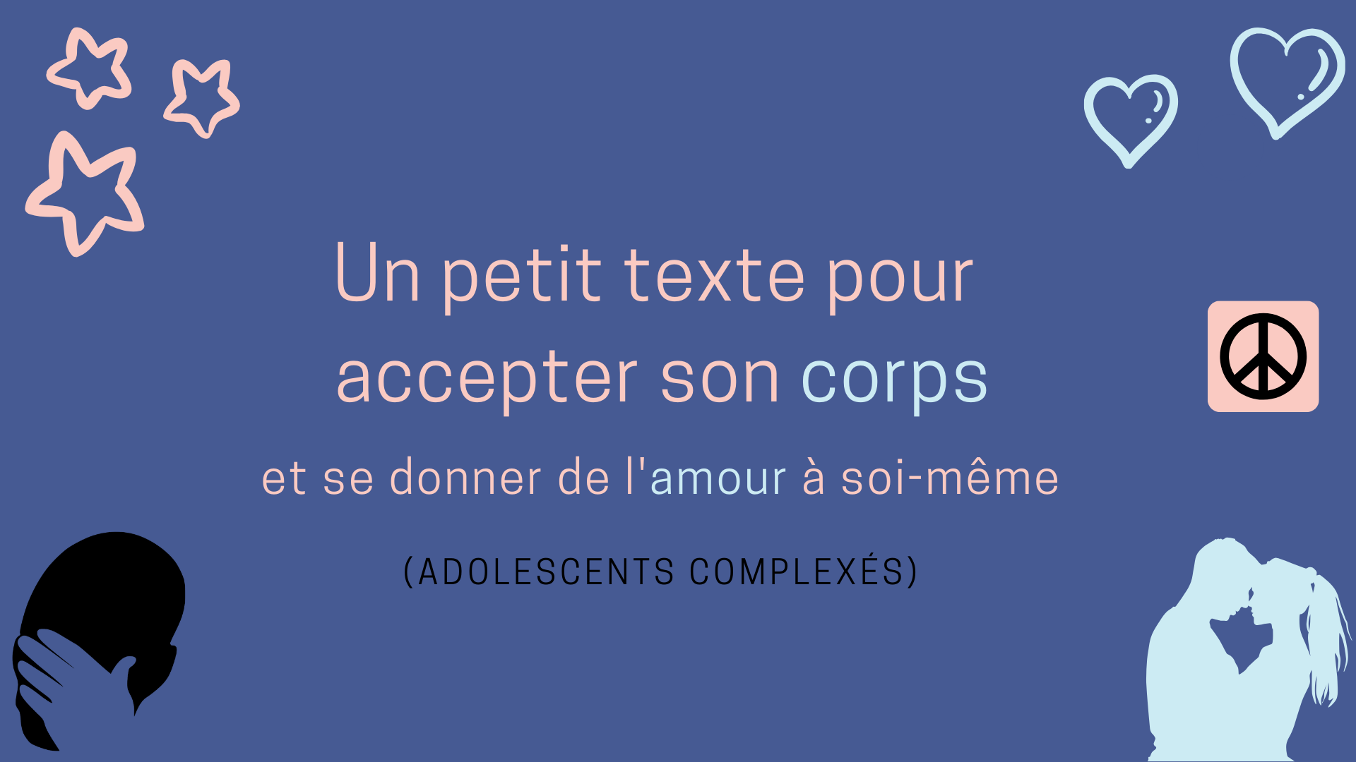 Un Petit Texte Pour Accepter Son Corps Et Se Donner De L Amour A Soi Meme Adolescents Complexes Apprendre A Eduquer