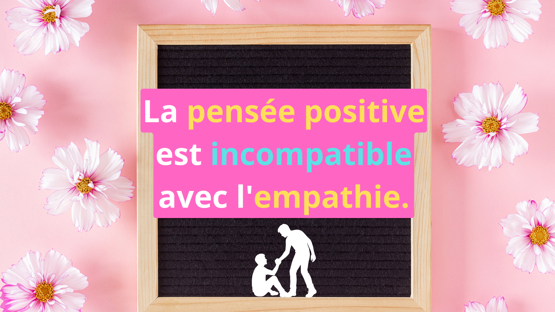 pensée positive empathie