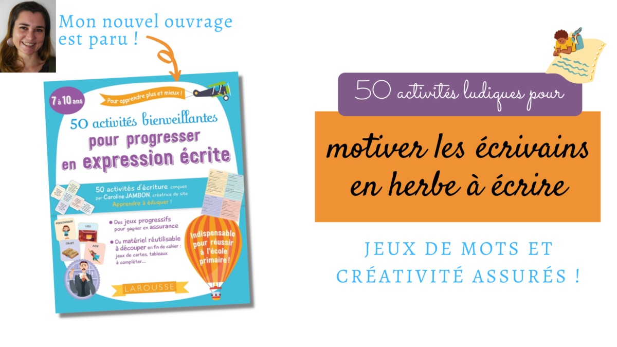 50 activités ludiques pour motiver les écrivains en herbe à écrire