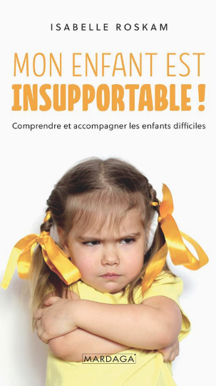 mon enfant est insupportable livre