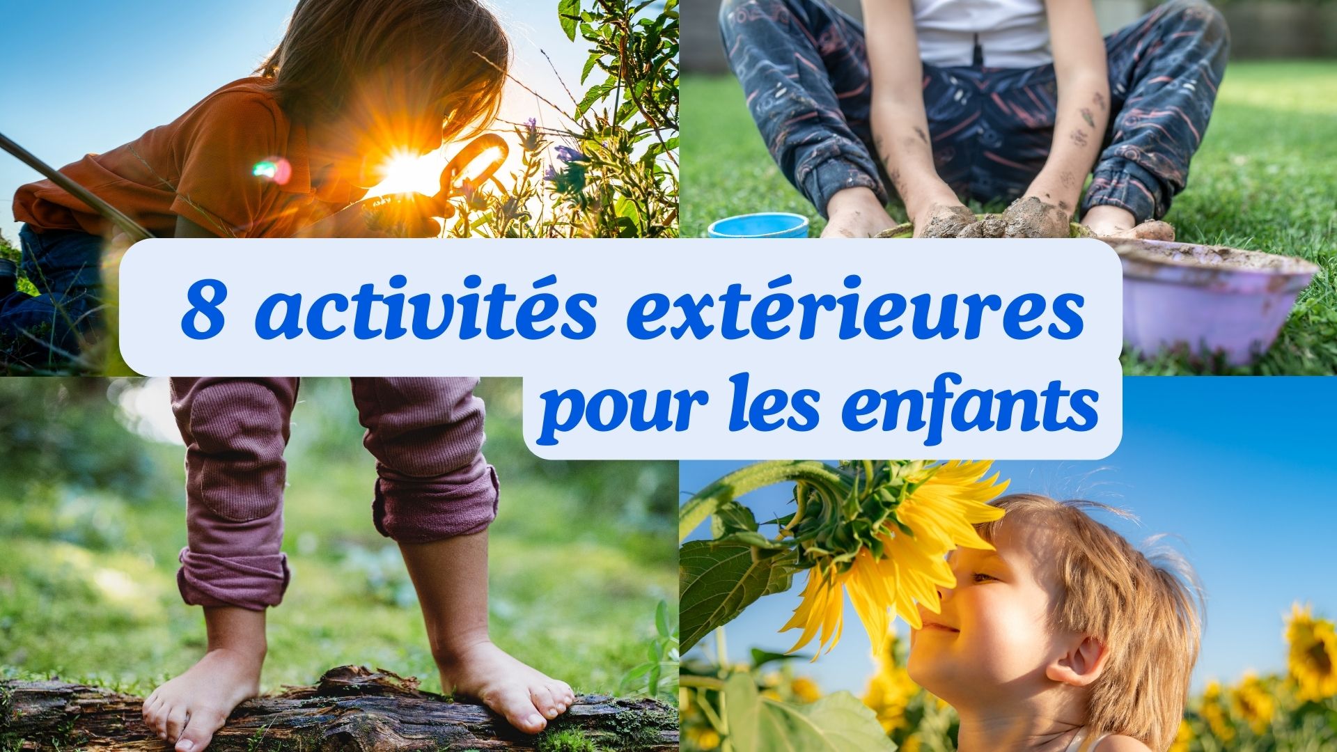 Activités extérieures pour les enfants